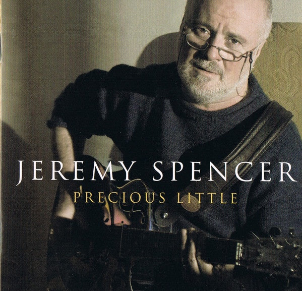 Jeremy Spencer - Precious Little CD