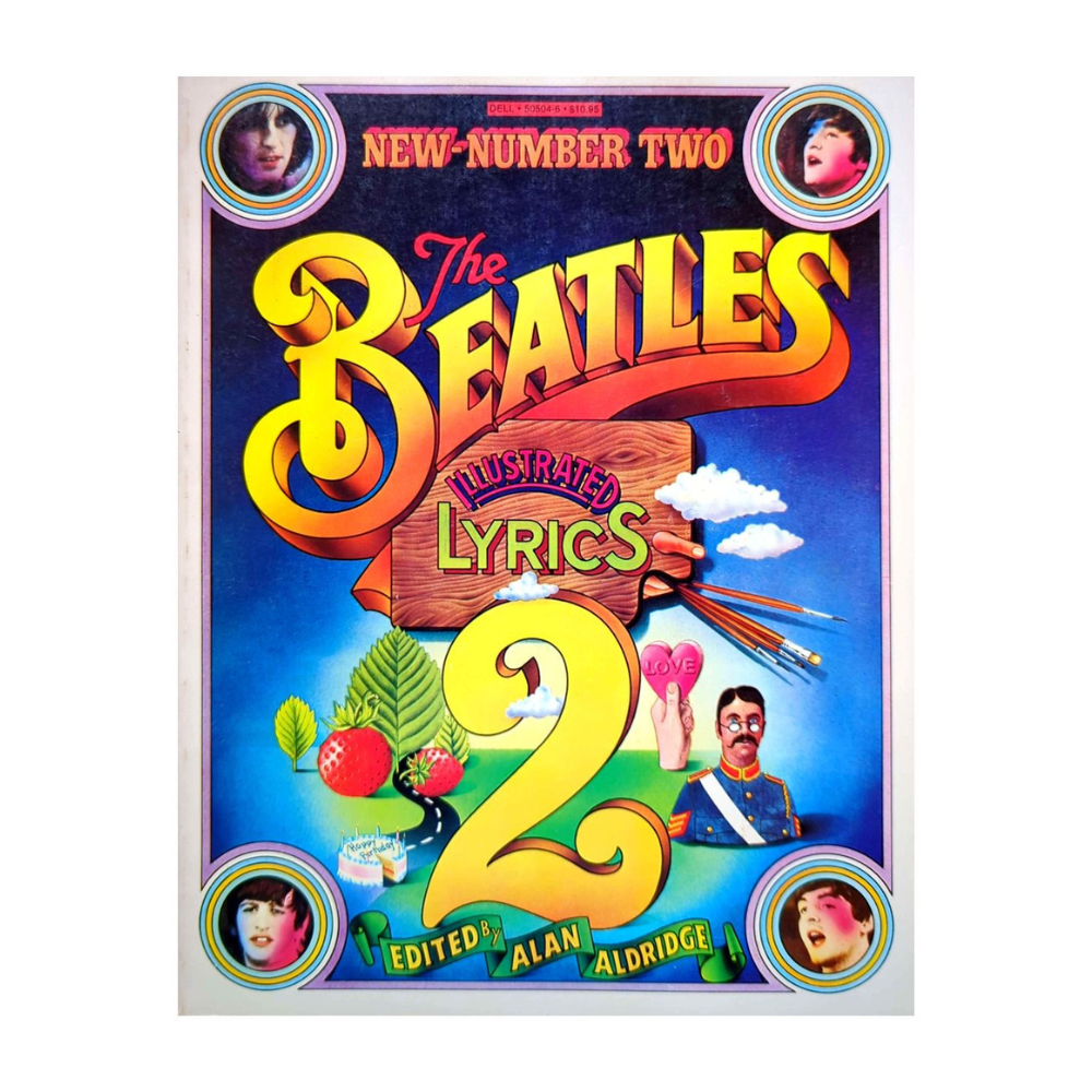 アート・デザイン・音楽 The Beatles Illustrated Lyrics 2 THE BEATLES ILLUSTRATED LYRICS 2】 アーティストから見たこ