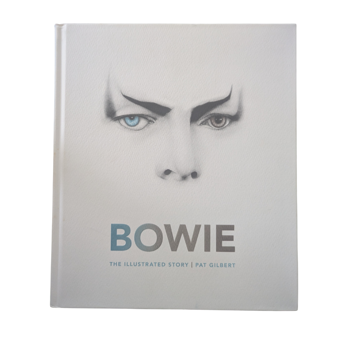 David Bowie - The Illustrated Story By Pat Gilbert Book