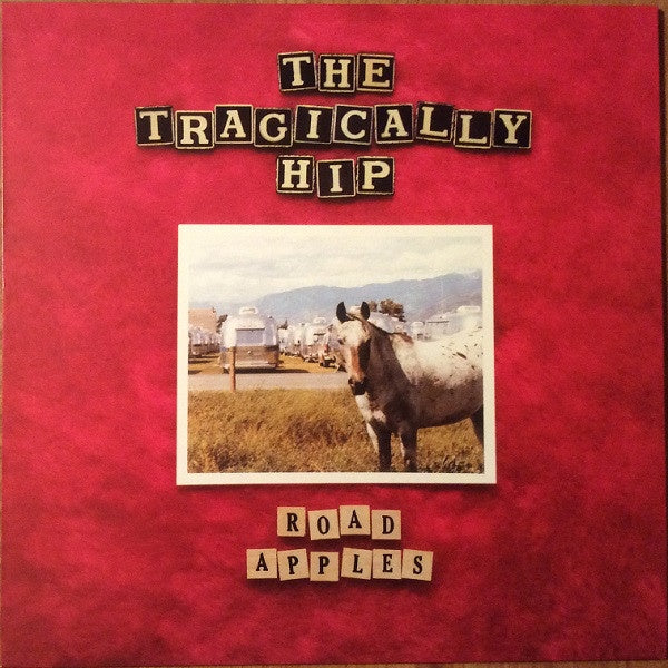 Tragically Hip - Road Apples Vinyl LP