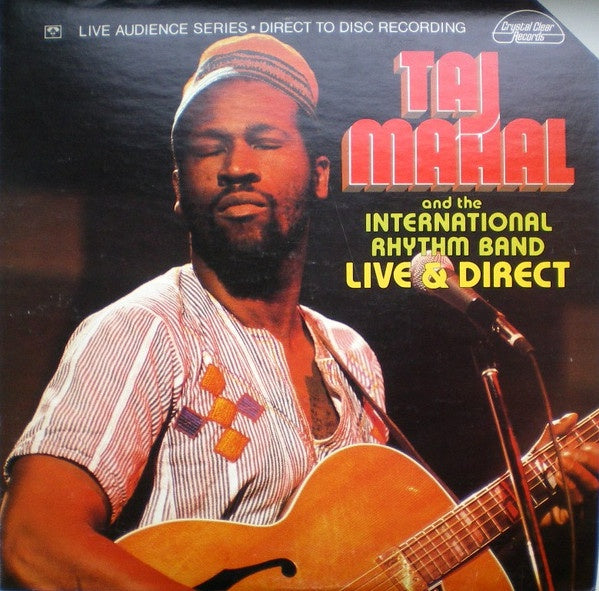 Taj Mahal & The International Rhythm Band - Live & Direct Limited Edition Vinyl LP (Used)