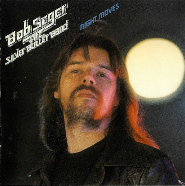 Bob Seger & The Silver Bullet Band - Night Moves CD