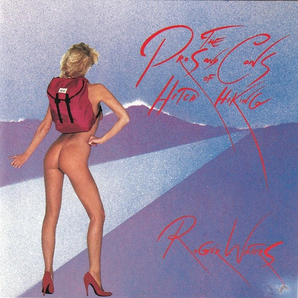 Roger Waters - The Pros And Cons Of Hitch Hiking CD