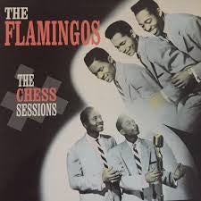 Flamingos - The Chess Sessions Vinyl LP (Used)