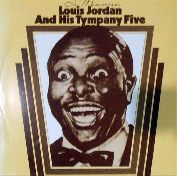 Louis Jordan & His Tympany Five - In Memoriam Vinyl LP (Used)