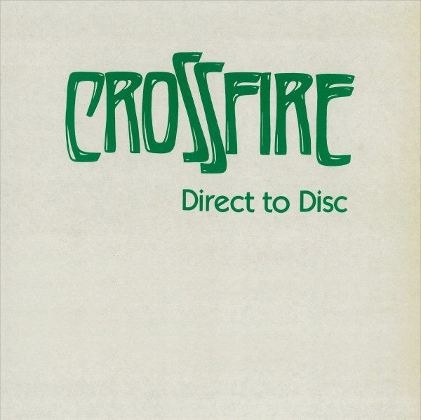 Crossfire - Direct To Disc Vinyl LP (Used)