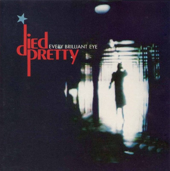 Died Pretty – Every Brilliant Eye CD