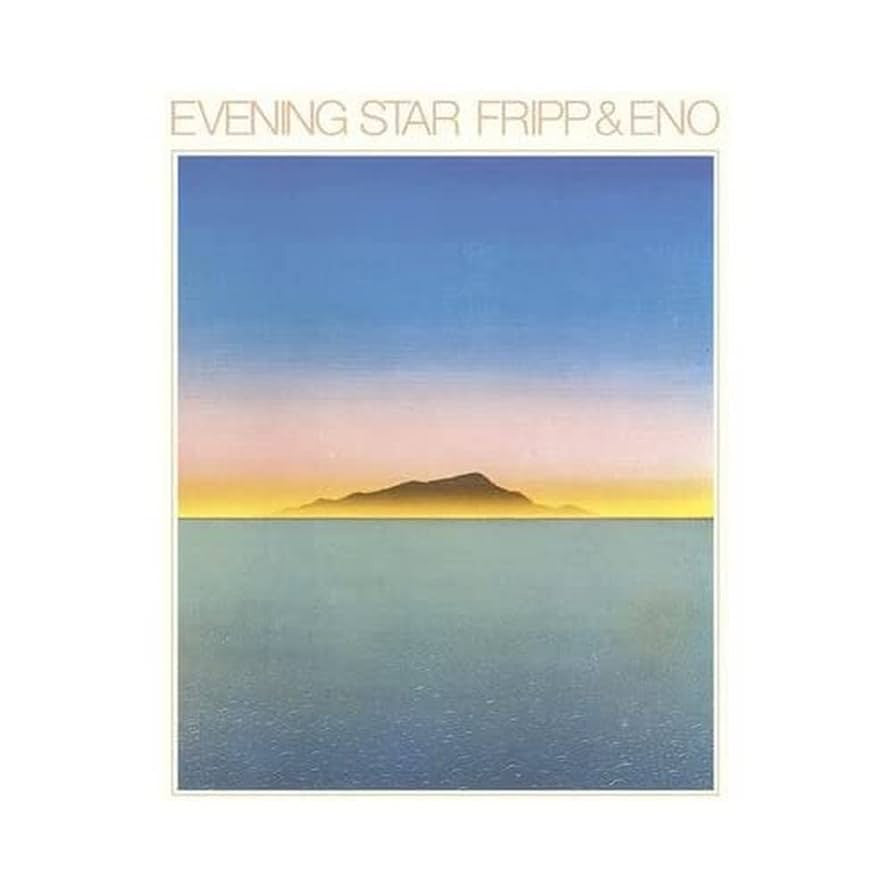 Fripp & Eno – Evening Star Vinyl LP