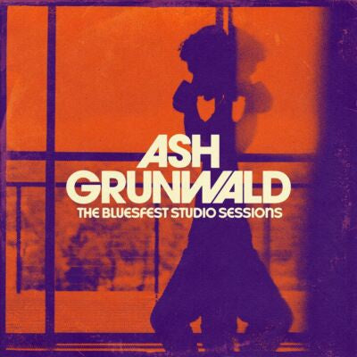 Ash Grunwald - The Bluesfest Studio Sessions Vinyl LP