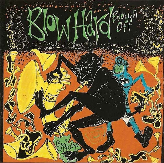 Blowhard – Blowin' Off CD