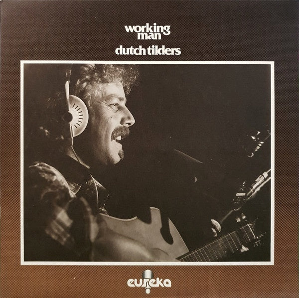 Dutch Tilders - Working Man Vinyl LP (Used)