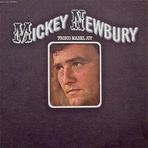 Mickey Newbury - 'Frisco Mabel Joy Vinyl LP (Used)