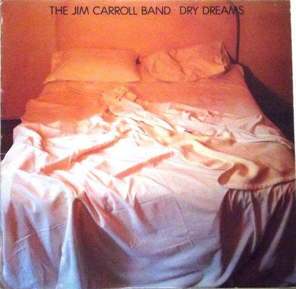 Jim Carroll Band - Dry Dreams Vinyl LP (Used)