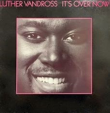 Luther Vandross - It's Over Now 12" Vinyl Single (Used)