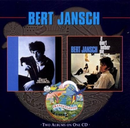 Bert Jansch – Bert Jansch (Self Titled) + It Don't Bother Me CD