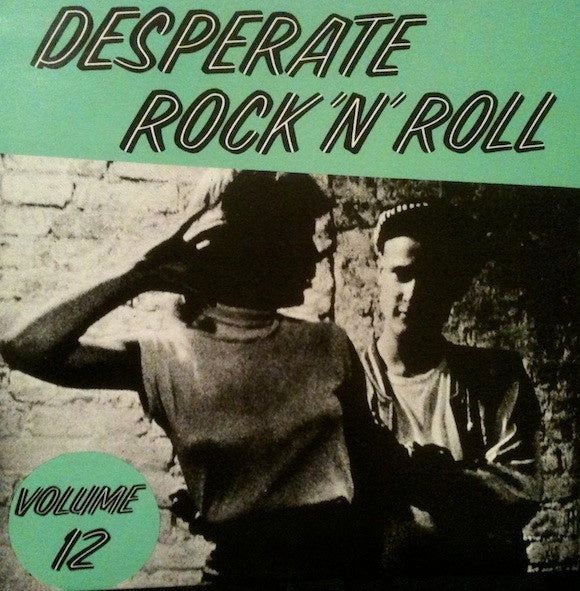 Various Artists - Desperate Rock 'N' Roll Volume 12 Vinyl LP (Used)