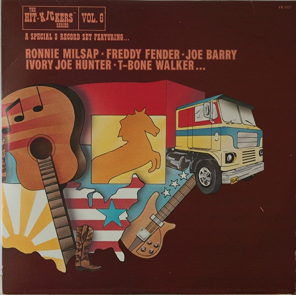 Ronnie Milsap, Freddy Fender, Joe Barry, Ivory Joe Hunter & T-Bone Walker - The Hit Kickers Series Vol. 6 Vinyl 3LP (Used)