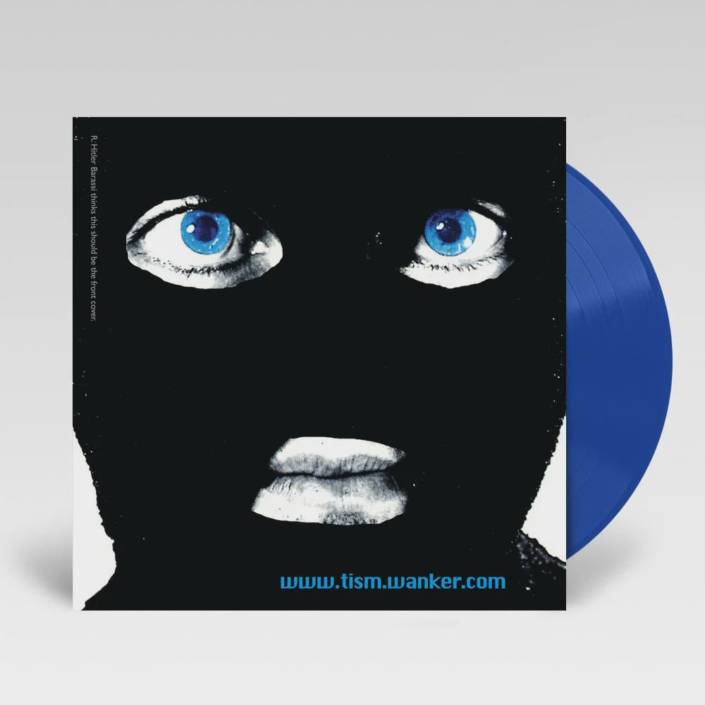 TISM - www.tism.wanker.com Blue Coloured Vinyl LP