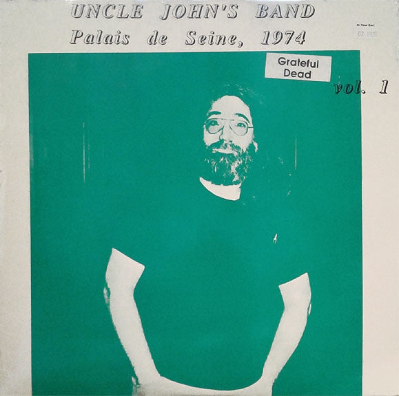 Grateful Dead - Uncle John's Band Palais De Seine 1974 Vol. 1 Vinyl 2LP (Used)