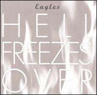 Eagles – Hell Freezes Over CD