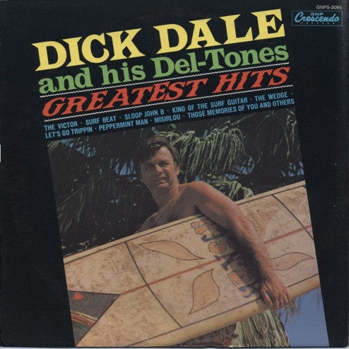 Dick Dale & His Del-Tones - Greatest Hits Vinyl LP