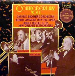 De Paris Brothers Orchestra, Albert Ammons Rhythm Kings & Sidney Bechet & His New Orleans Feetwarmers - Commodore Jazz Vol.1 Vinyl LP (Used)