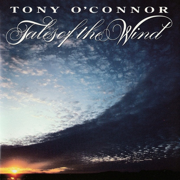 Tony O'Connor - Tales Of The Wind CD