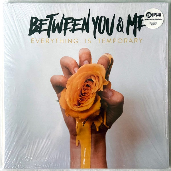 Between You & Me - Everything Is Temporary Limited Edition Yellow/Pink Coloured Vinyl LP (Used)