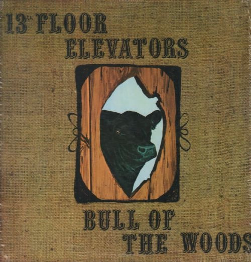 13th Floor Elevators - Bull Of The Woods Vinyl LP (Used)