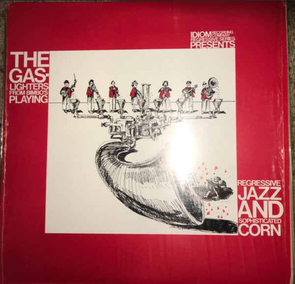 Gaslighters From Bimbo's - Playing Regressive Jazz And Sophisticated Corn Vinyl LP (Used)