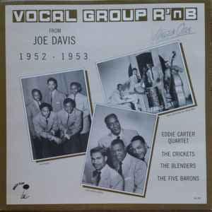 Various Artists - Vocal Group R 'n B Vol 1 - From Joe Davis 1952-1953 Vinyl LP (Used)