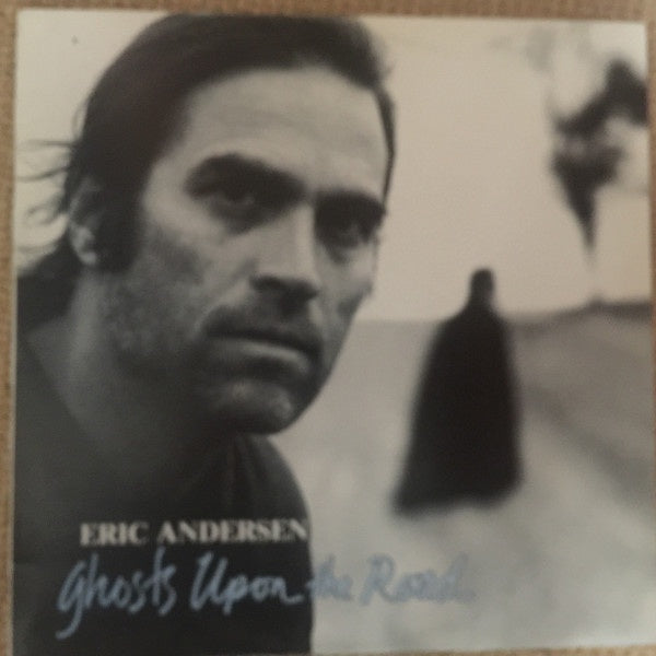 Eric Andersen - Ghosts Upon The Road Vinyl LP (Used)