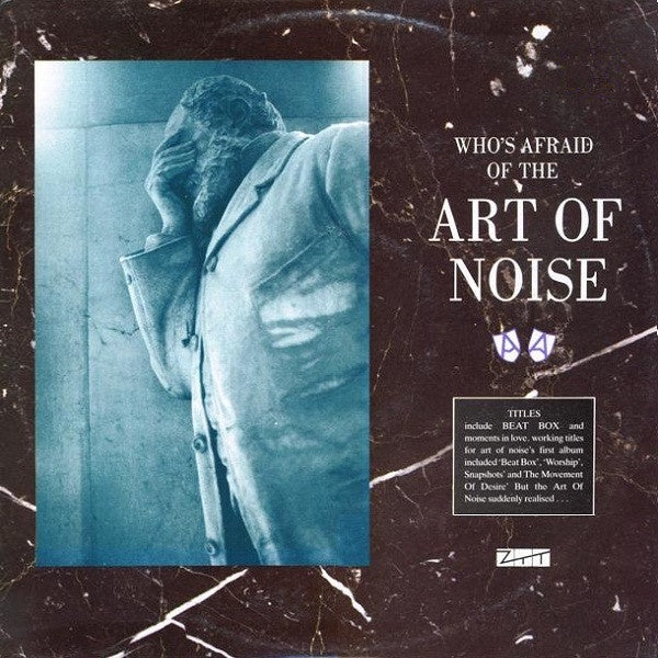 Art Of Noise - Who's Afraid Of The Art Of Noise Vinyl LP (Used)