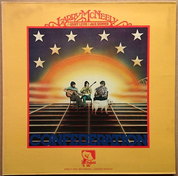 Larry McNeely, Geoff Levin & Jack Skinner - Confederation Limited Edition Vinyl LP (Used)
