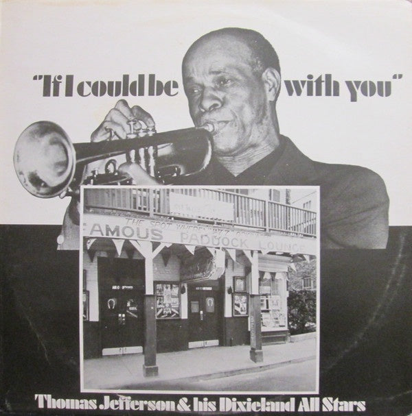 Thomas Jefferson & His Dixieland All Stars - If I Could Be With You Vinyl LP (Used)