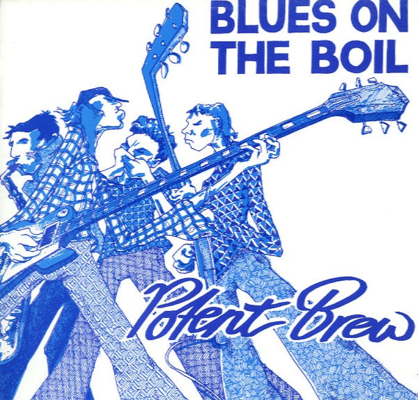 Blues On The Boil - Potent Brew Vinyl LP (Used)