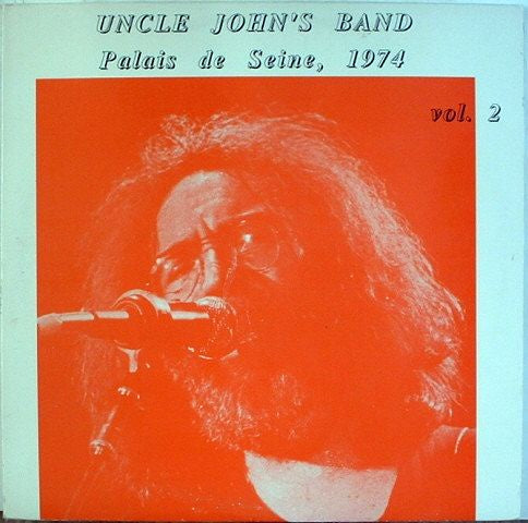 Grateful Dead - Uncle John's Band Vol 2 Unofficial Vinyl 2LP (Used)