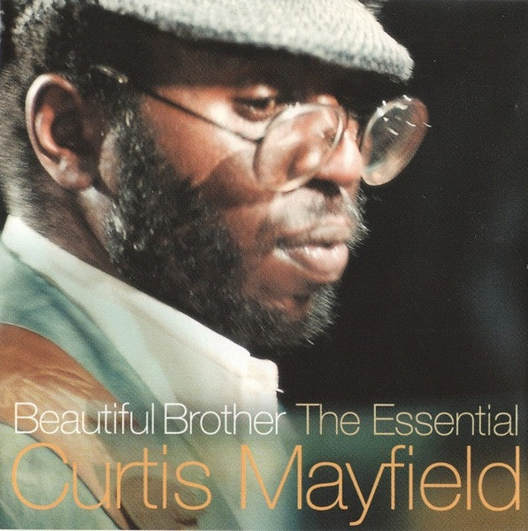Curtis Mayfield – Beautiful Brother (The Essential Curtis Mayfield) CD