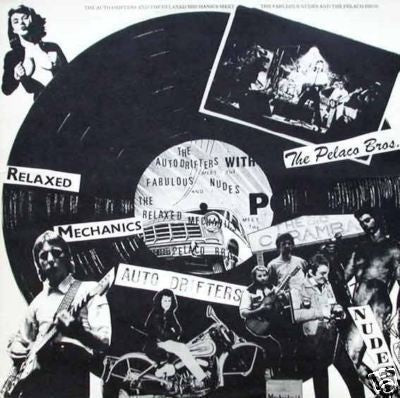 Autodrifters, Relaxed Mechanics, Fabulous Nudes & Pelaco Bros. - The Auto Drifters And The Relaxed Mechanics Meet The Fabulous Nudes And The Pelaco Bros. Vinyl LP (Used)