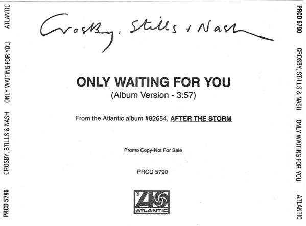 Crosby, Stills and Nash - Only Waiting for You - Promo CD single