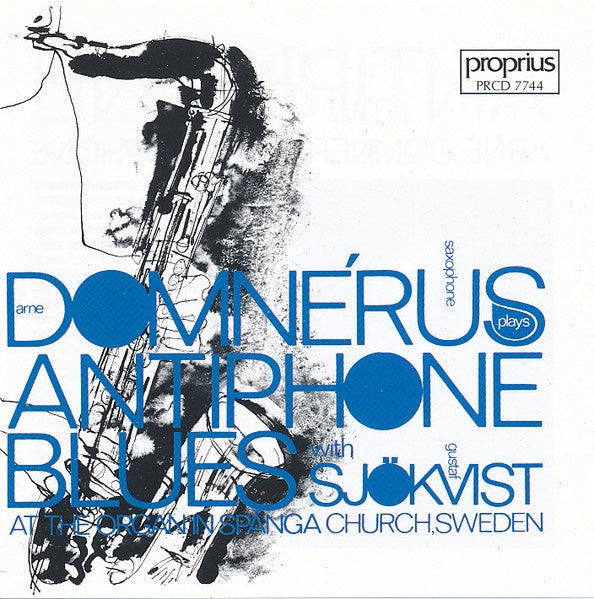 Arne Domnérus With Gustaf Sjökvist - Plays Antiphone Blues (Reissue) CD