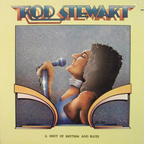 Rod Stewart - A Shot Of Rhythm & Blues Vinyl LP (Used)