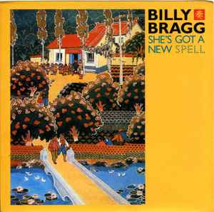 Billy Bragg - She's Got A New Spell 7" Vinyl Single (Used)