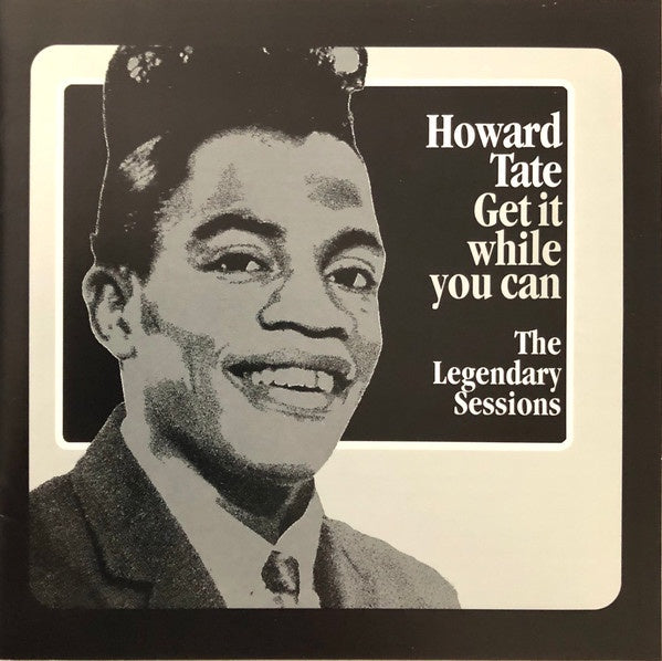 Howard Tate – Get It While You Can (The Legendary Sessions) CD