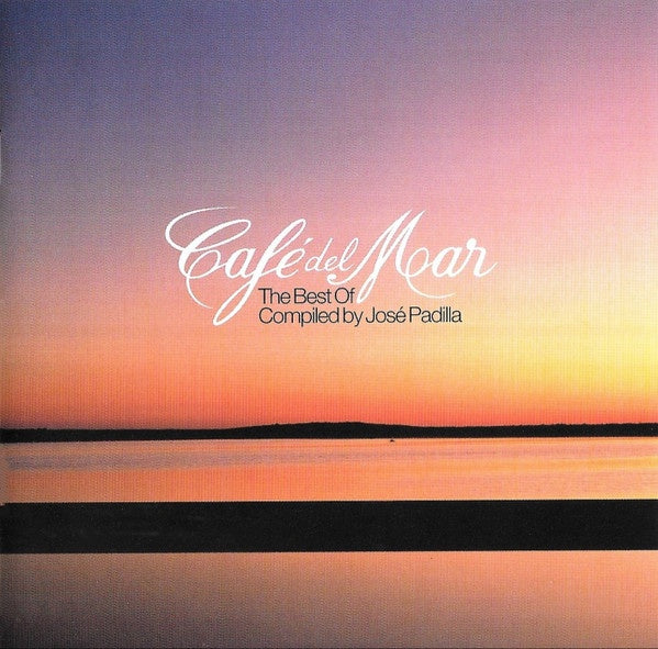 Various Artists – Café Del Mar - The Best Of (Compiled By Jose Padilla) 2CD