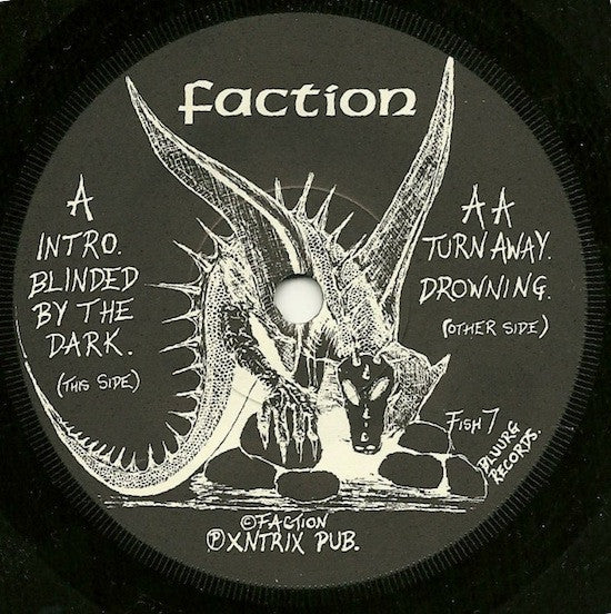 Faction - You've Got The Fire 7" Vinyl Single (Used)