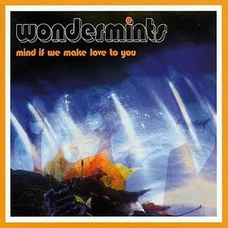 Wondermints – Mind If We Make Love To You CD
