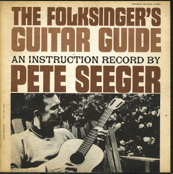Pete Seeger - The Folksinger's Guitar Guide (An Instruction Record By Pete Seeger) Vinyl LP (Used)