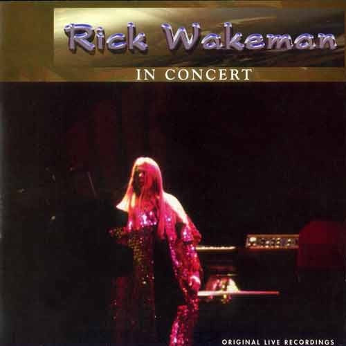 Rick Wakeman - King Biscuit Flower Hour Presents Rick Wakeman In Concert CD