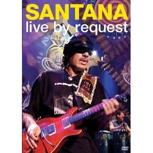Santana - Live By Request DVD